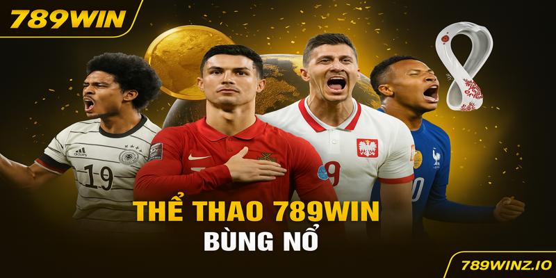 Thể Thao Bùng Nổ 789win