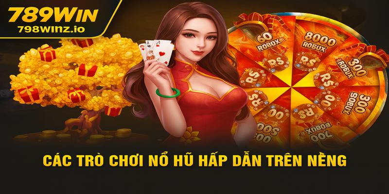 Trò Chơi Nổ Hũ